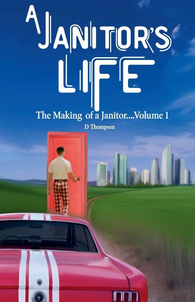 A Janitor's Life