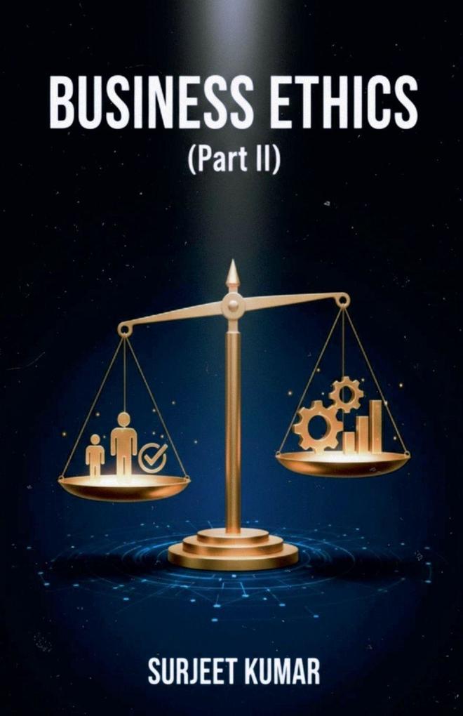 Business Ethics (Part II)