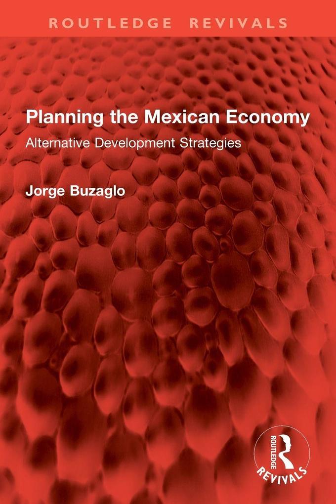Planning the Mexican Economy