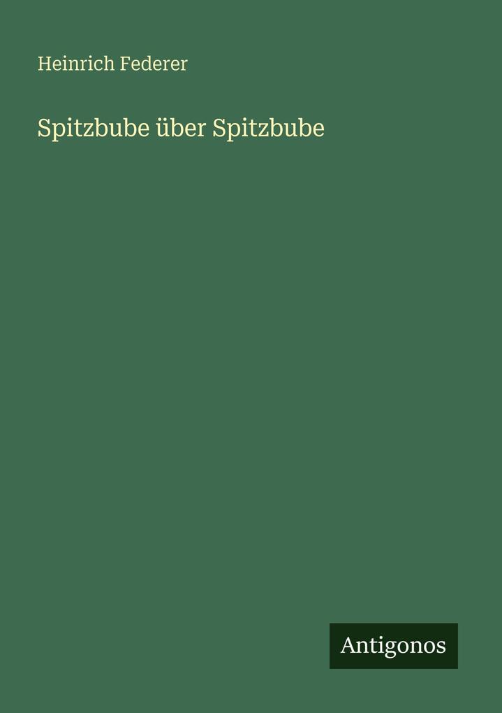 Spitzbube über Spitzbube