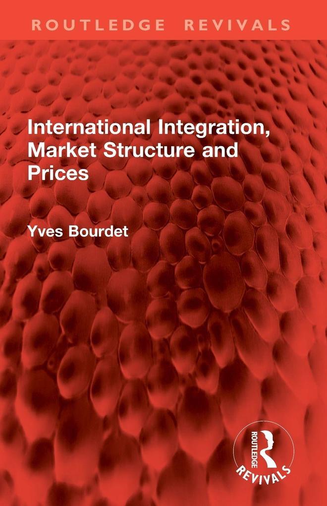 International Integration Market Structure and Prices