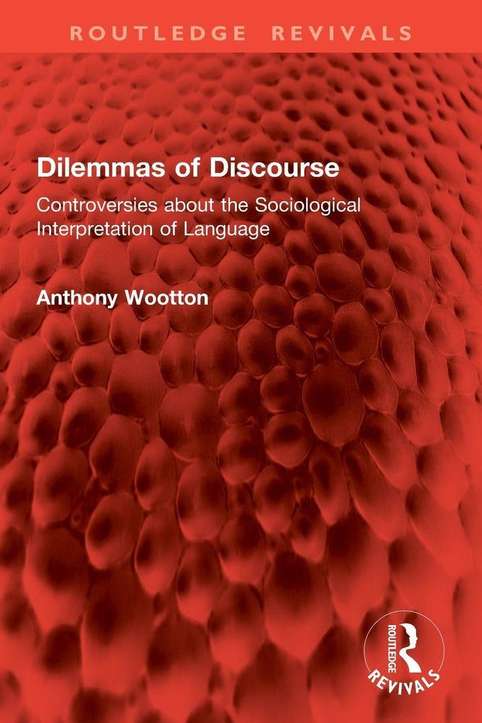Dilemmas of Discourse