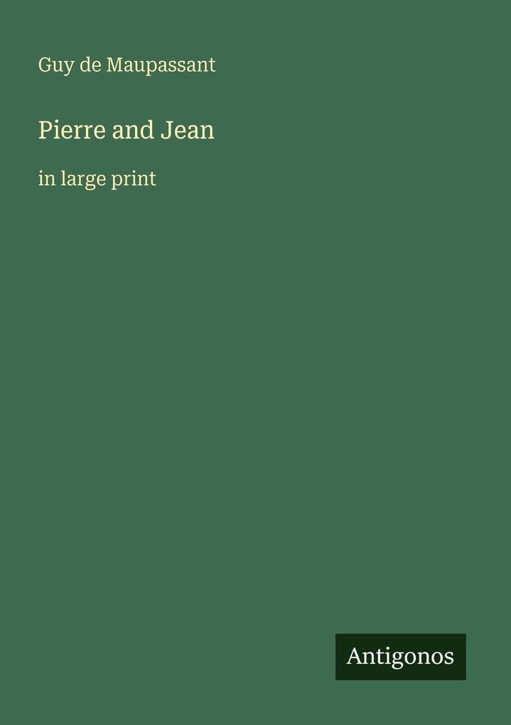 Pierre and Jean