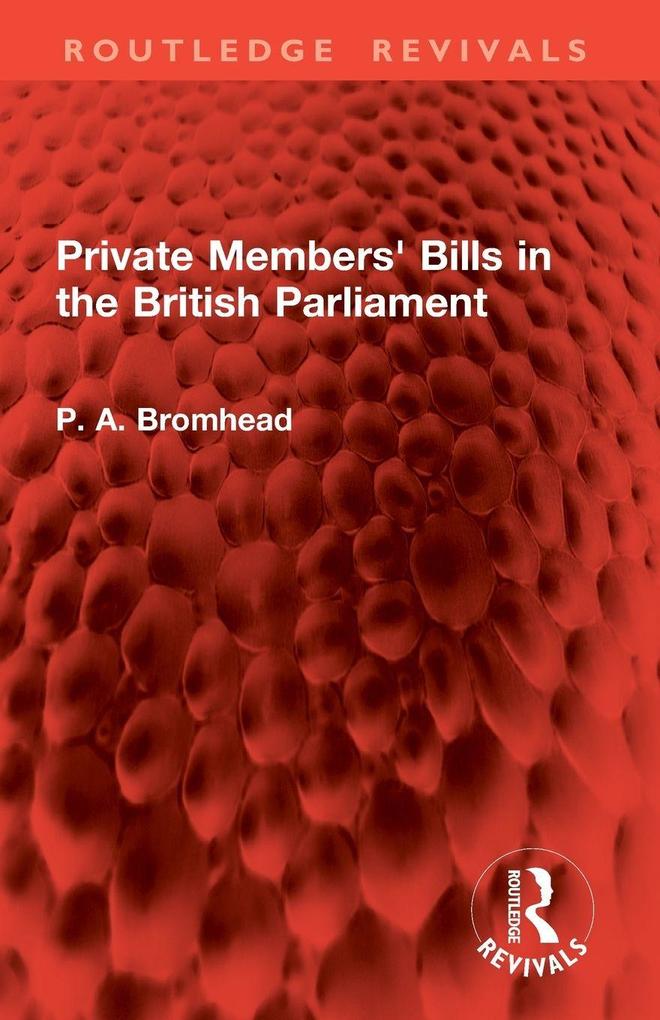 Private Members' Bills in the British Parliament