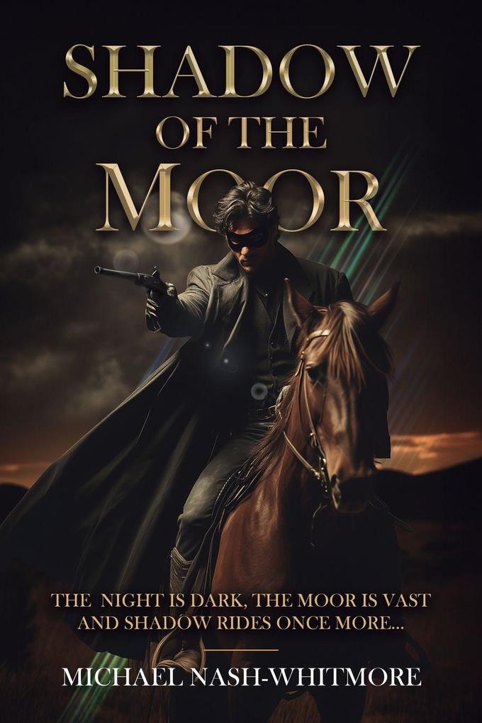 Shadow Of The Moor
