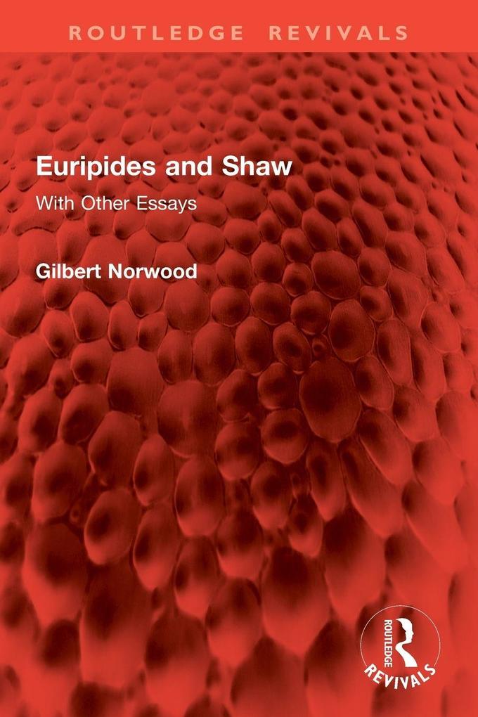 Euripides and Shaw