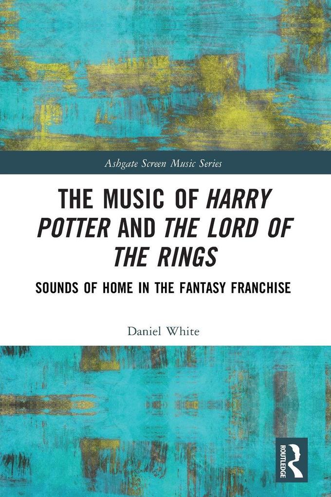 The Music of Harry Potter and The Lord of the Rings