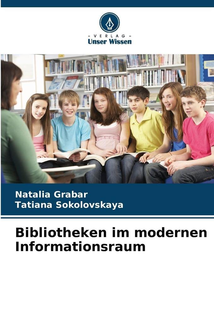 Bibliotheken im modernen Informationsraum