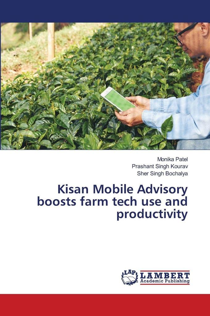 Kisan Mobile Advisory boosts farm tech use and productivity