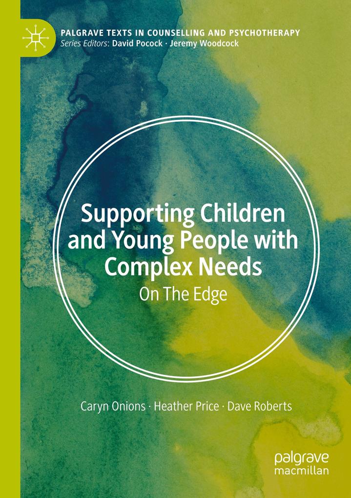 Supporting Children and Young People with Complex Needs