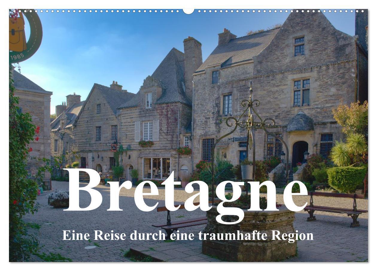 Begeisterung für die Bretagne (Wandkalender 2026 DIN A2 quer) CALVENDO Monatskalender