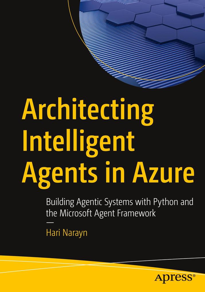 Apress Architecting Intelligent Agents In Azure Hari Narayn - Bild 4