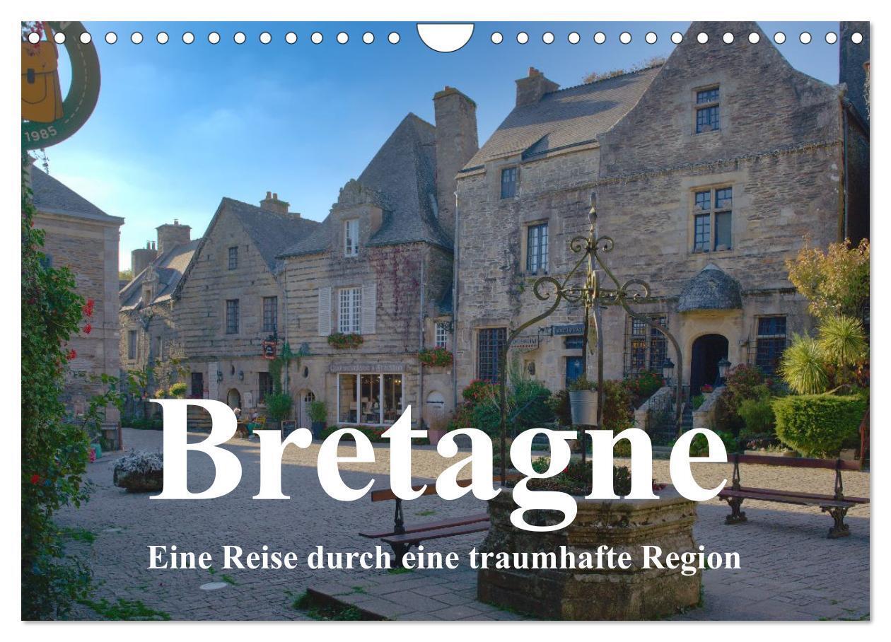 Begeisterung für die Bretagne (Wandkalender 2026 DIN A4 quer) CALVENDO Monatskalender