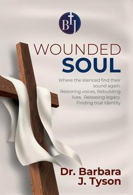 The Wounded Soul