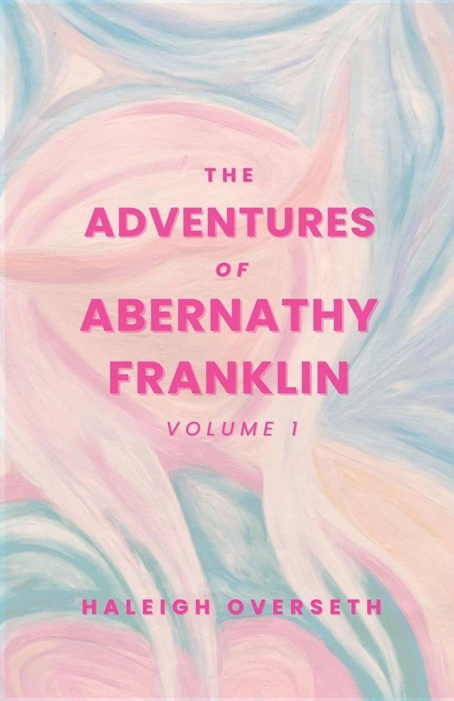 The Adventures of Abernathy Franklin
