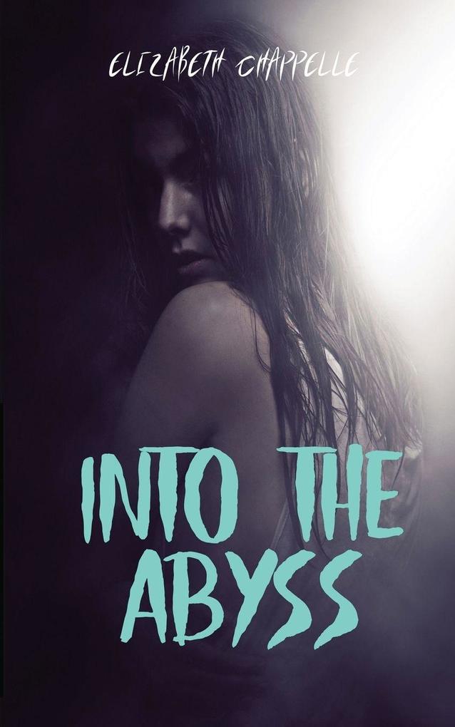 Into The Abyss