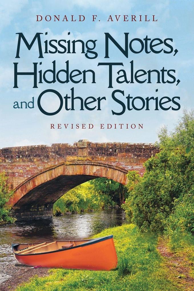 Missing Notes Hidden Talents and Other Stories