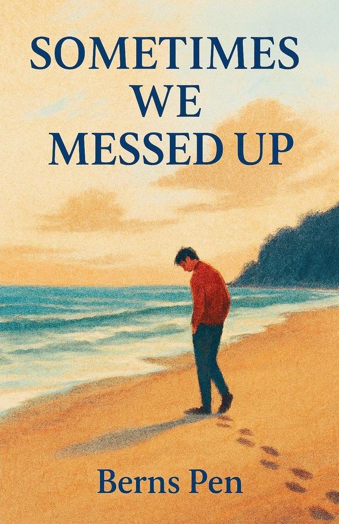 Sometimes We Messed Up