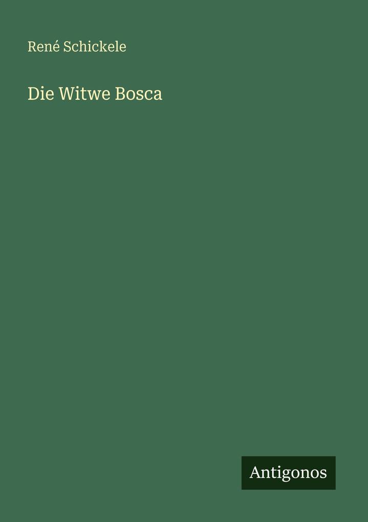 Die Witwe Bosca