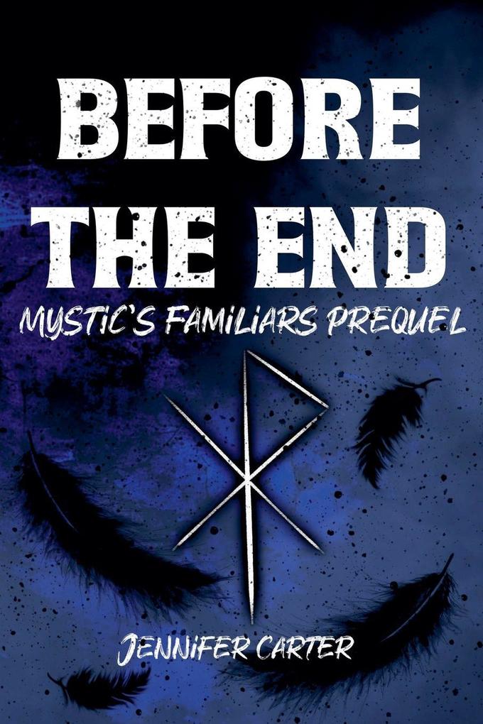 Before the End