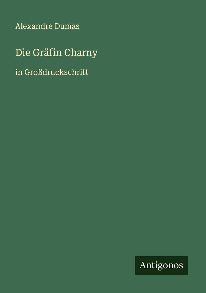 Die Gräfin Charny
