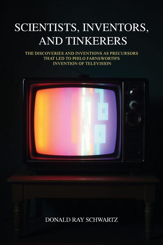 Scientists Inventors and Tinkerers