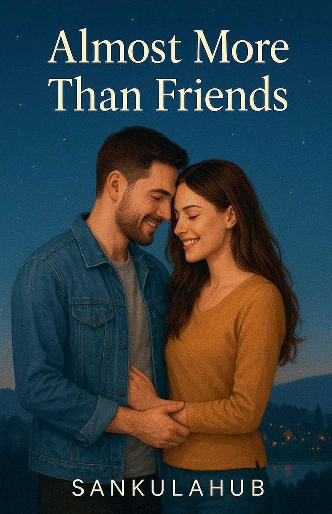 Almost More Than Friends