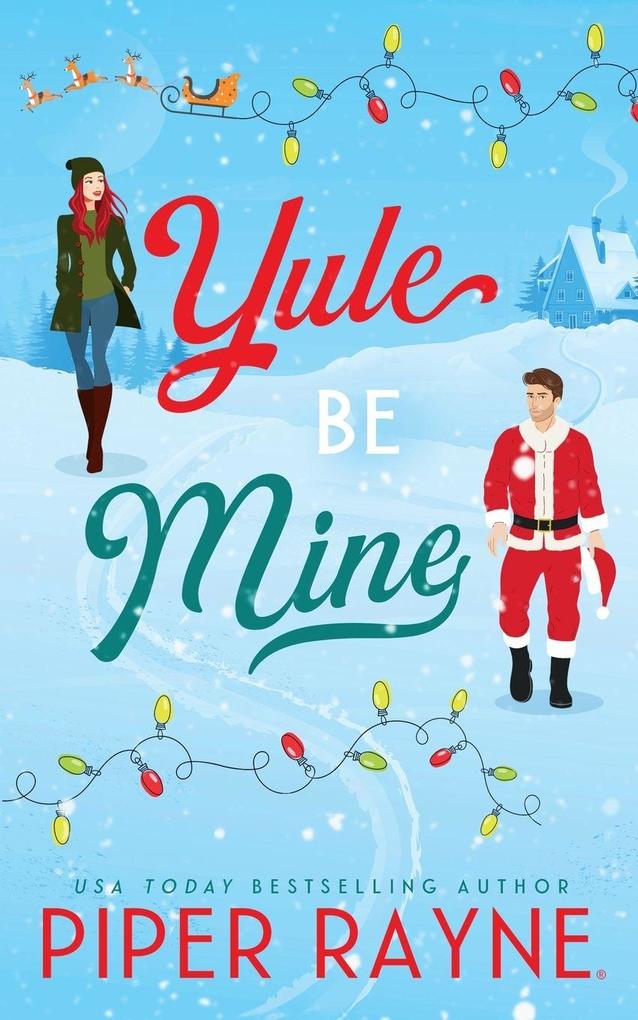Yule Be Mine