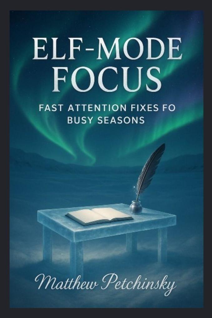 Elf-Mode Focus