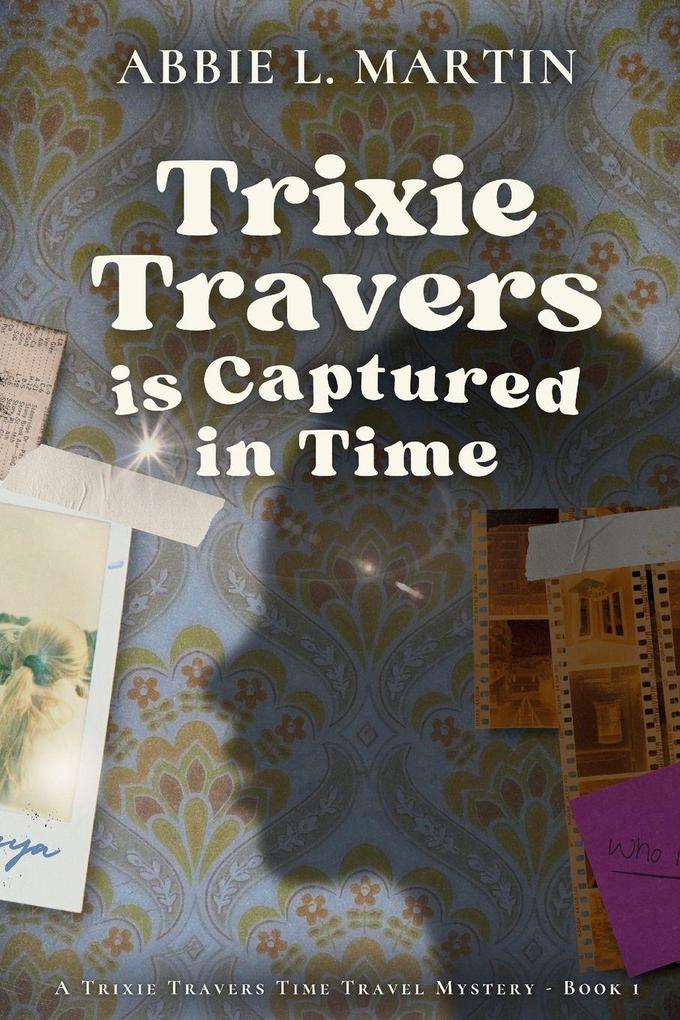 Trixie Travers is Captured in Time