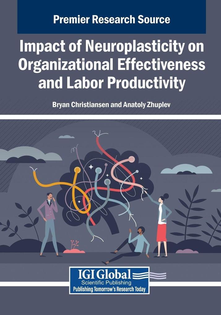 Impact of Neuroplasticity on Organizational Effectiveness and Labor Productivity