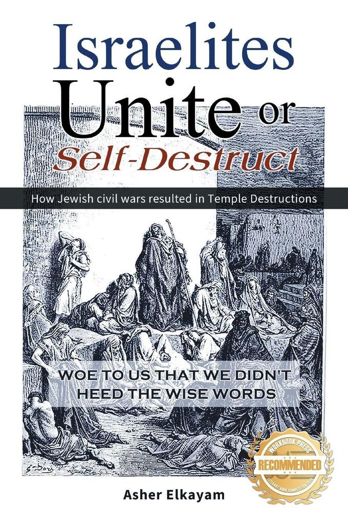 Israelites Unite or Self-Destruct