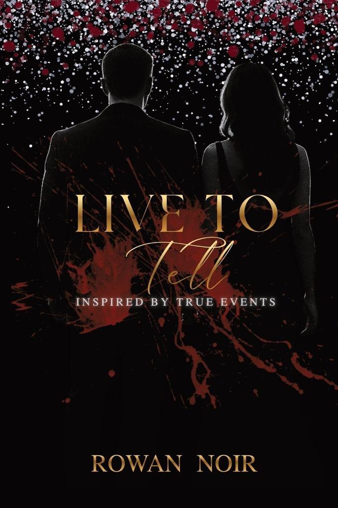 Live To Tell