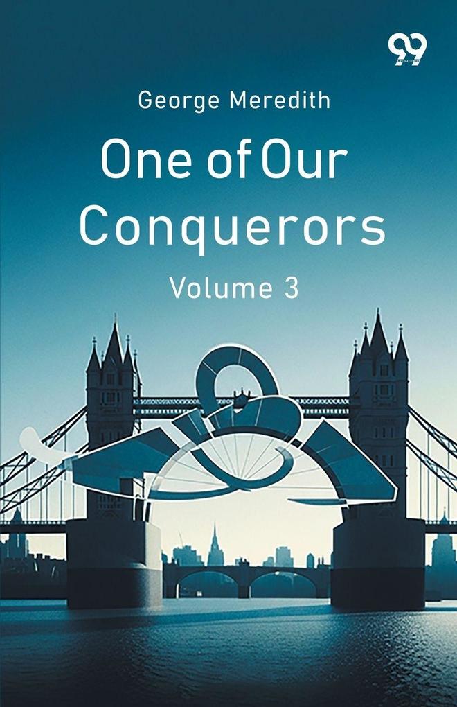 One Of Our Conquerors Volume 3