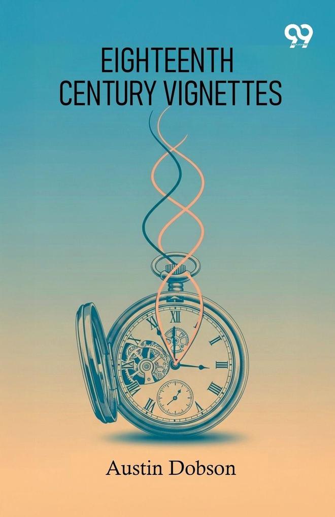 Eighteenth Century Vignettes