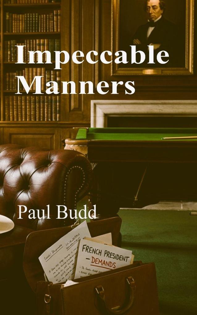 Impeccable Manners