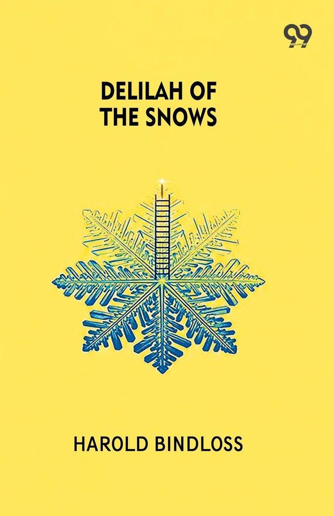 Delilah Of The Snows