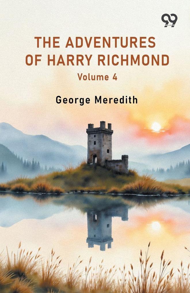 The Adventures Of Harry Richmond Volume 4