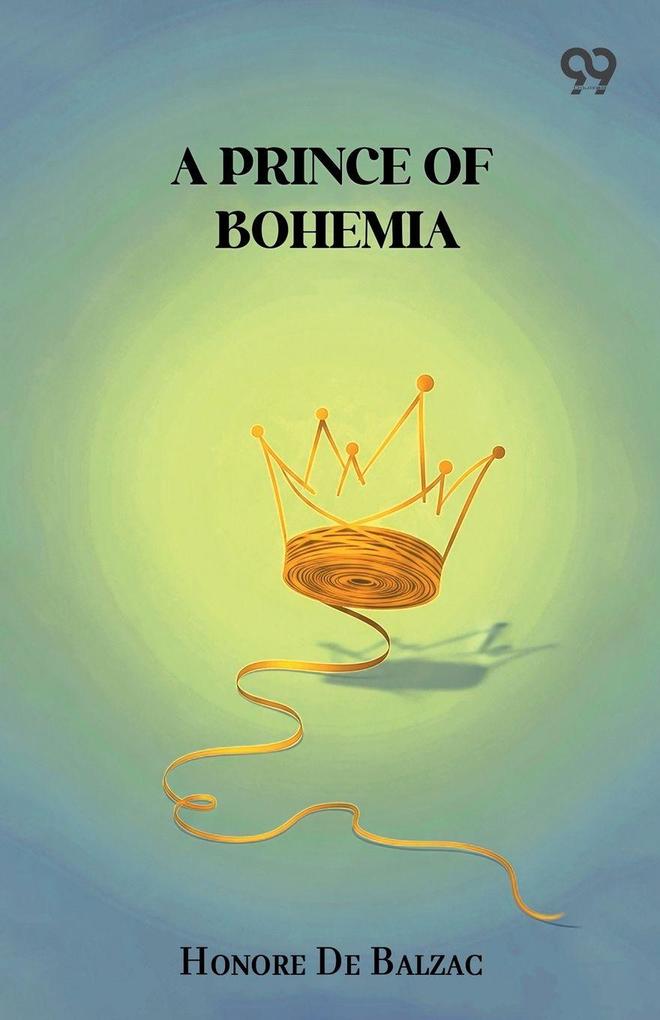 A Prince Of Bohemia