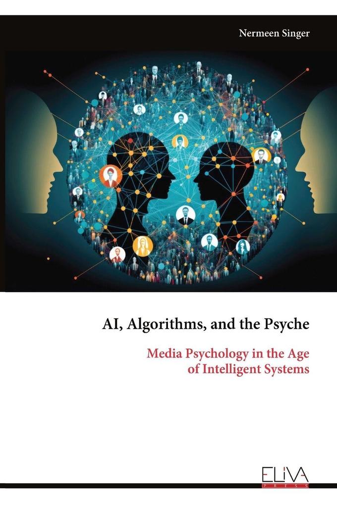 AI Algorithms and the Psyche