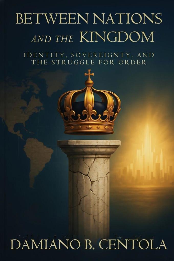 Between Nations and the Kingdom