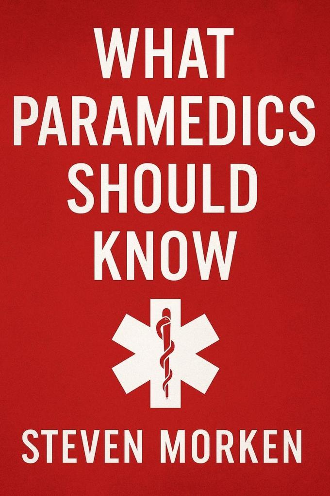 What Paramedics Should Know