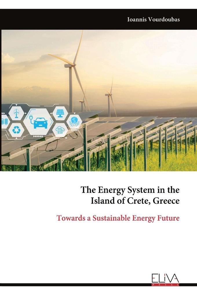 The Energy System in the Island of Crete Greece