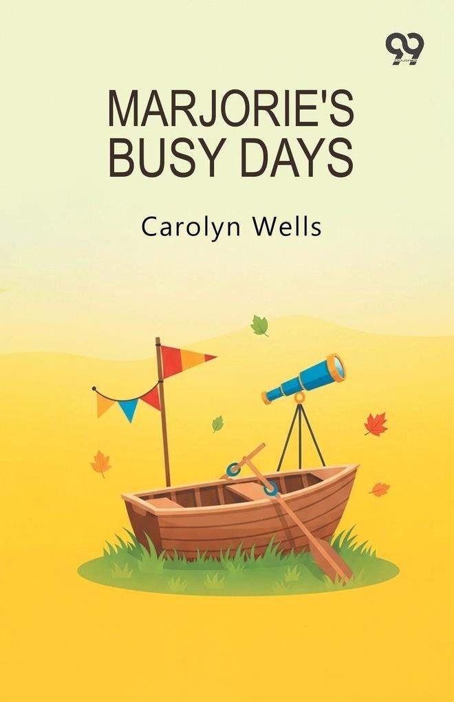 Marjorie's Busy Days