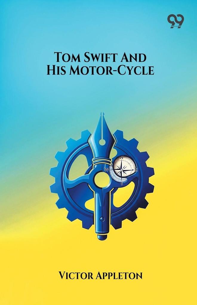 Tom Swift And His Motor-Cycle