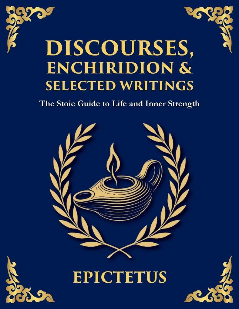 Discourses Enchiridion & Selected Writings
