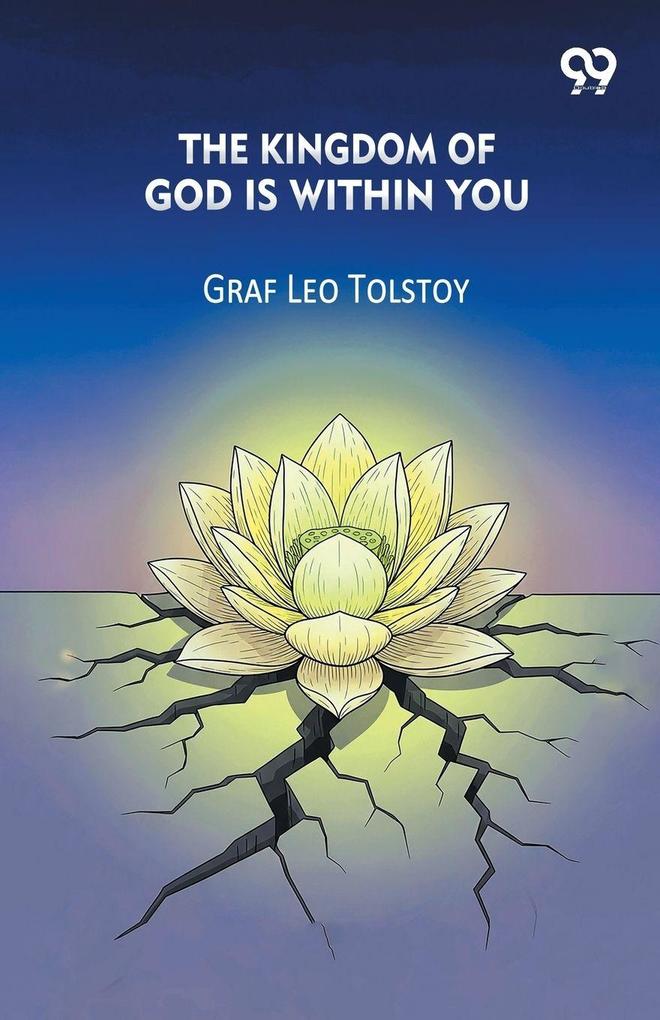 The Kingdom Of God Is Within You