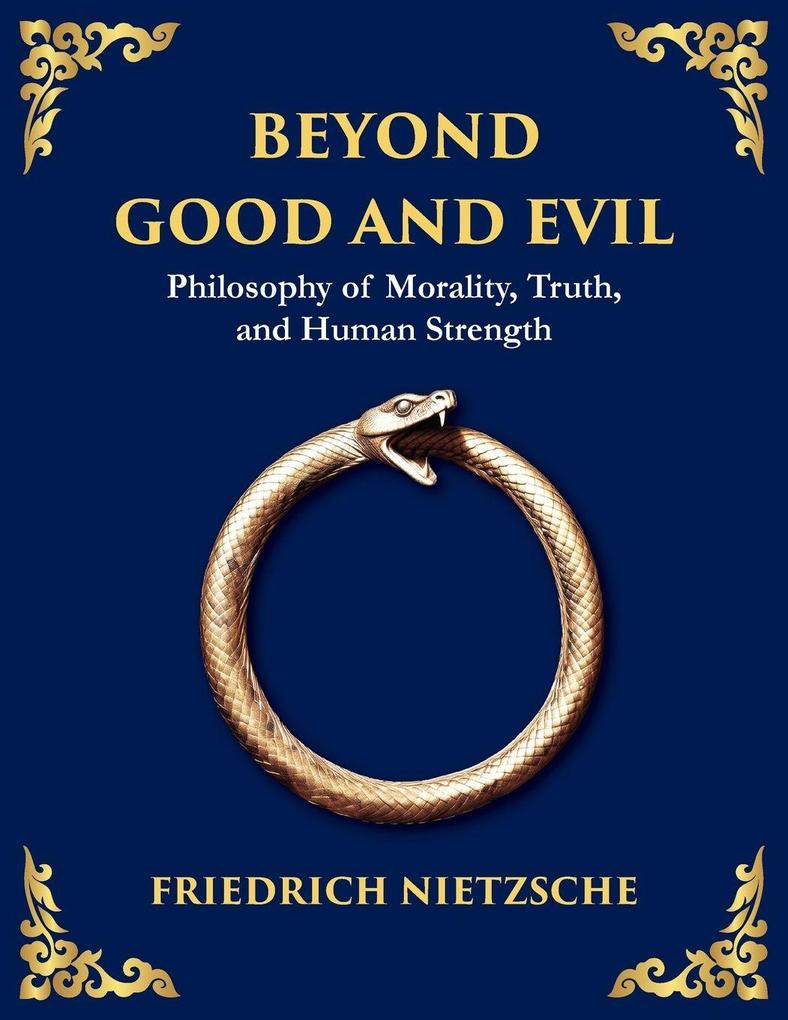 Beyond Good and Evil