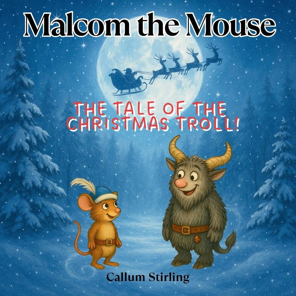 Malcom the Mouse