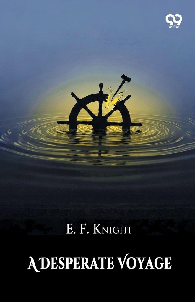 A Desperate Voyage